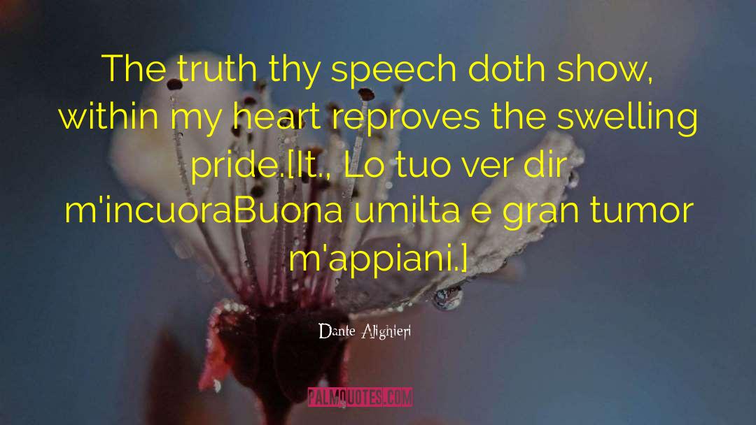 Tumors quotes by Dante Alighieri
