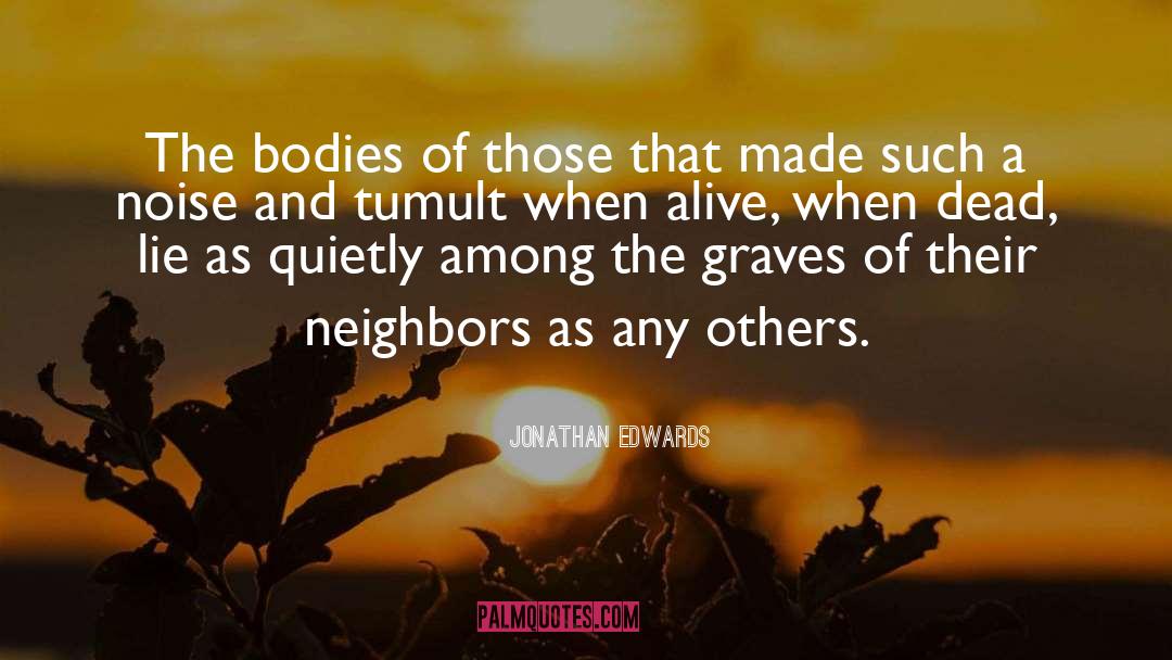 Tumult quotes by Jonathan Edwards