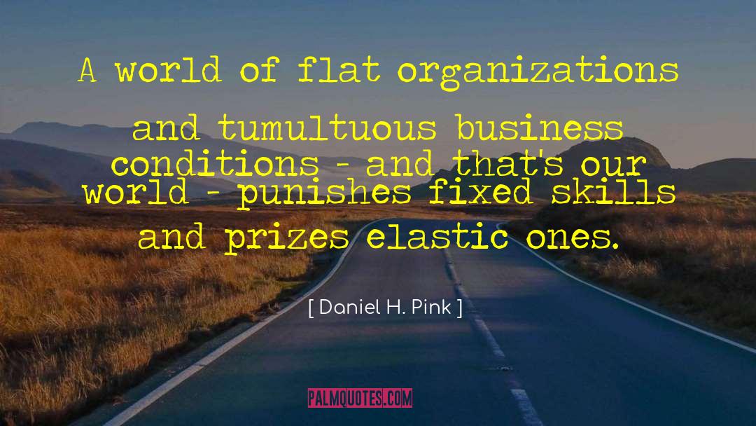 Tumultuous quotes by Daniel H. Pink