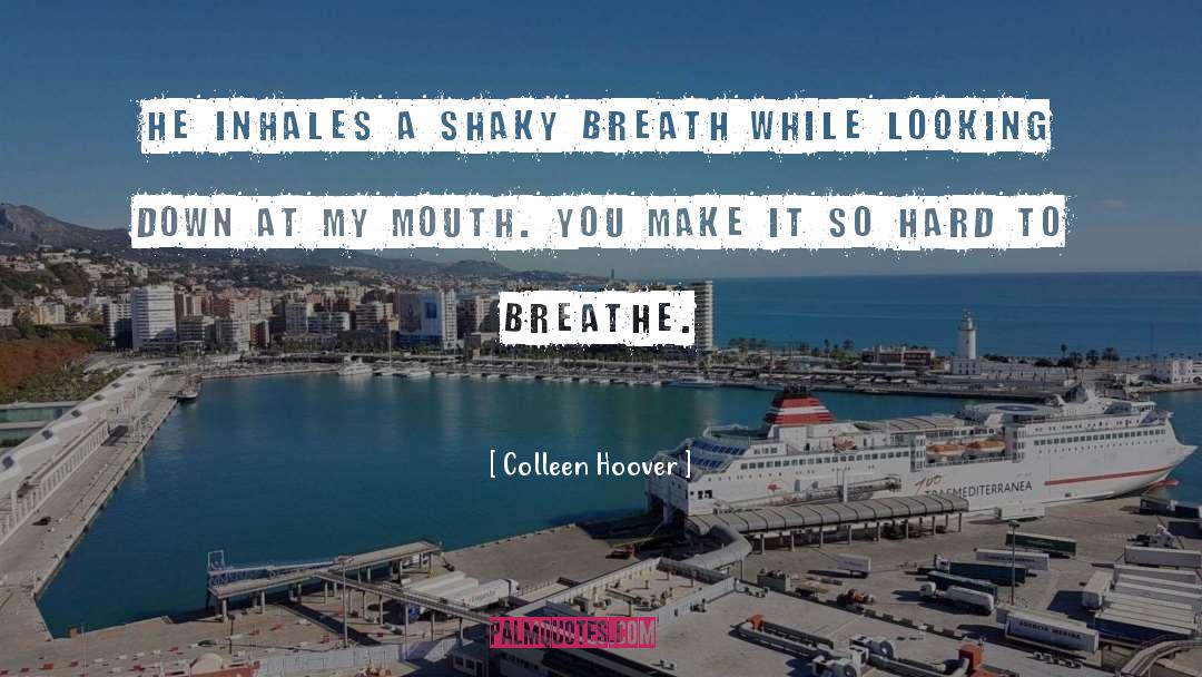 Tuna Breath quotes by Colleen Hoover