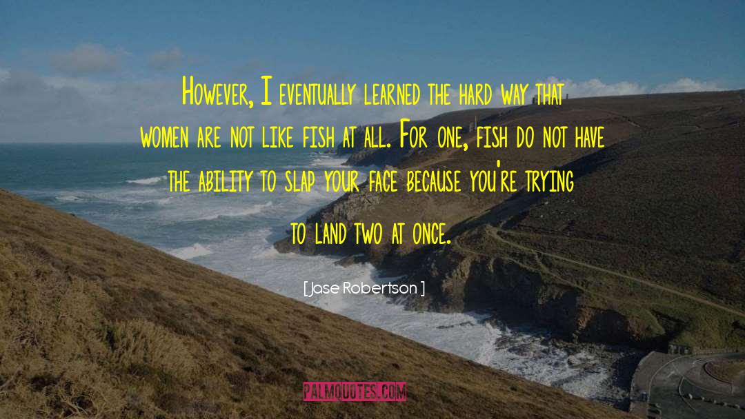 Tuna Fish quotes by Jase Robertson