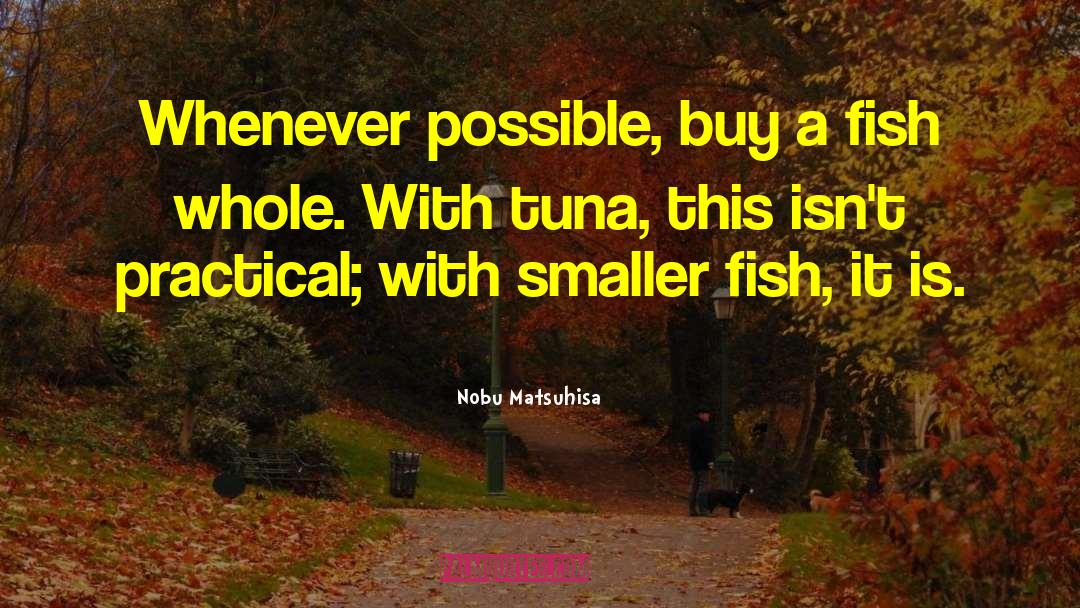 Tuna quotes by Nobu Matsuhisa