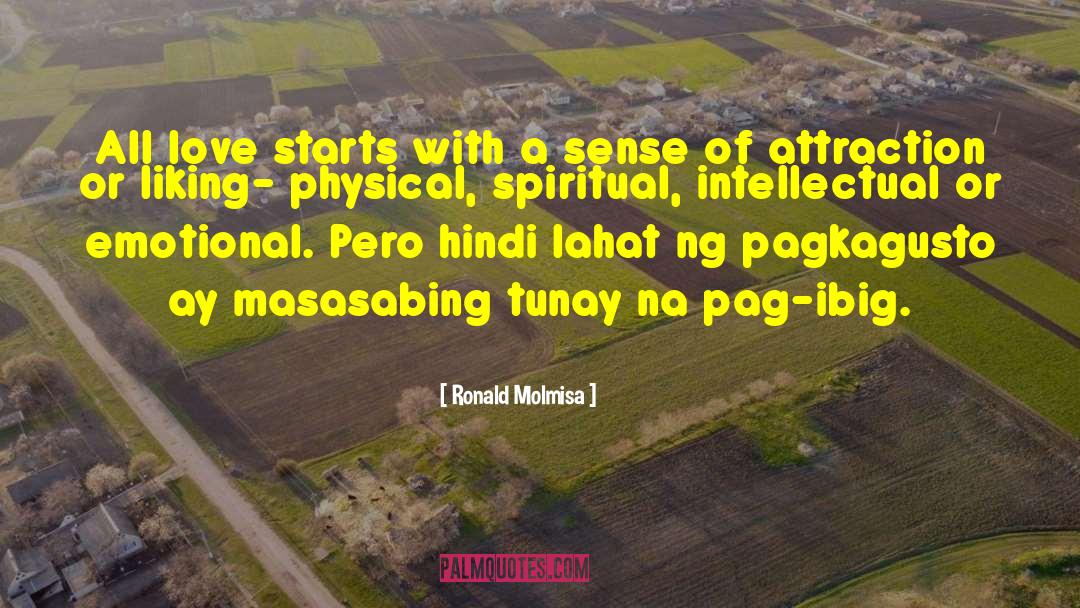 Tunay Na Tao quotes by Ronald Molmisa