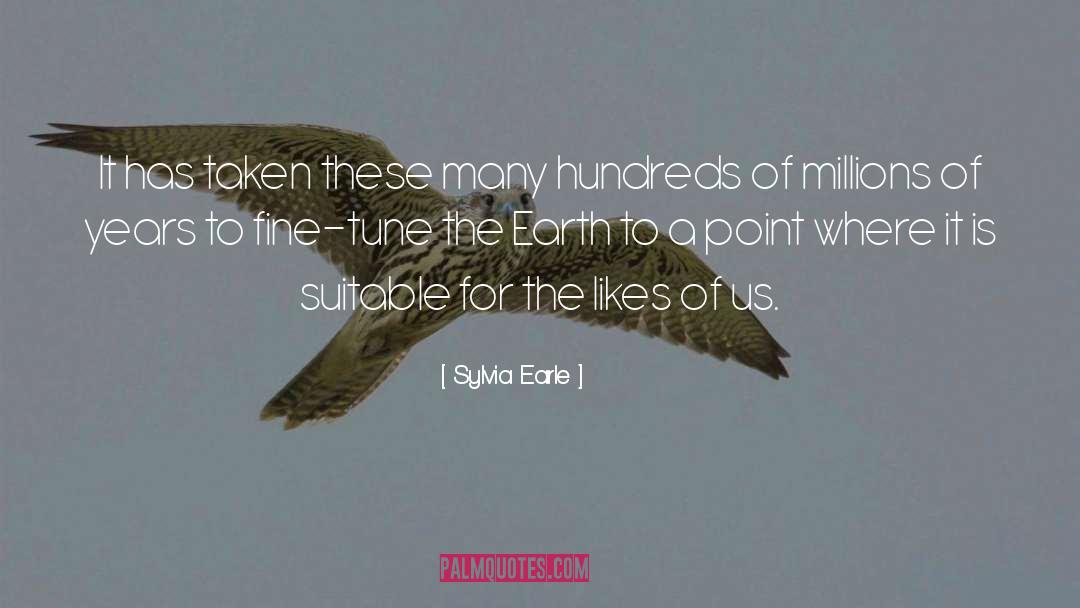 Tune quotes by Sylvia Earle