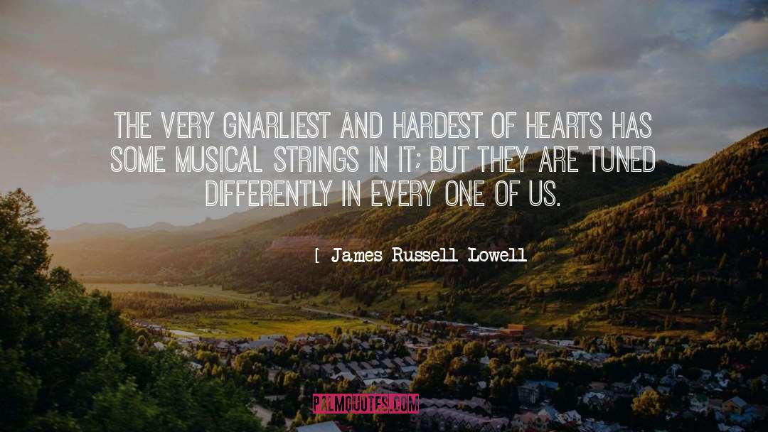 Tuned quotes by James Russell Lowell