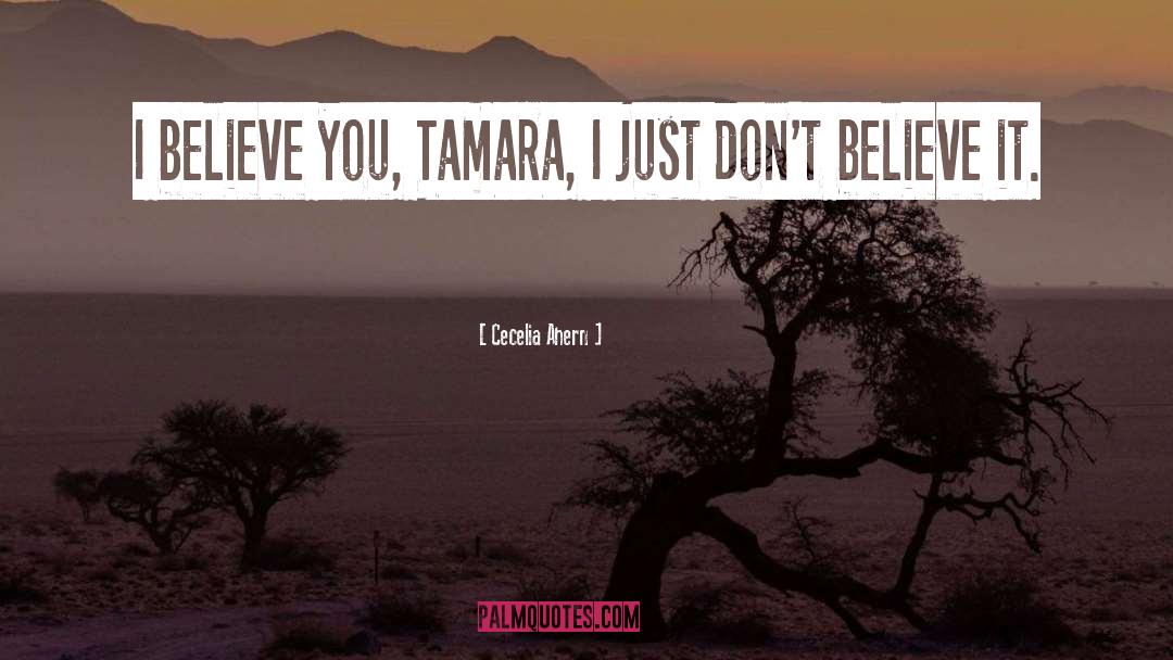 Tunie Tamara quotes by Cecelia Ahern