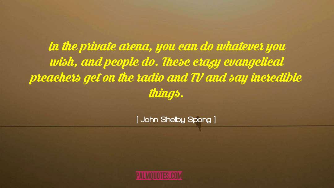 Tuning Radio quotes by John Shelby Spong