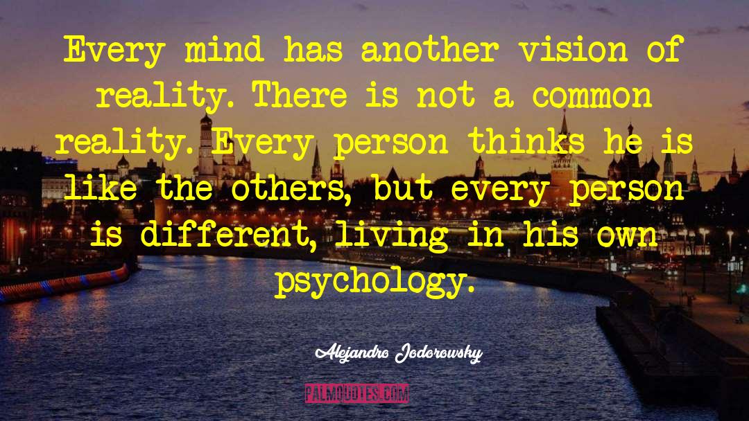 Tunnel Vision quotes by Alejandro Jodorowsky