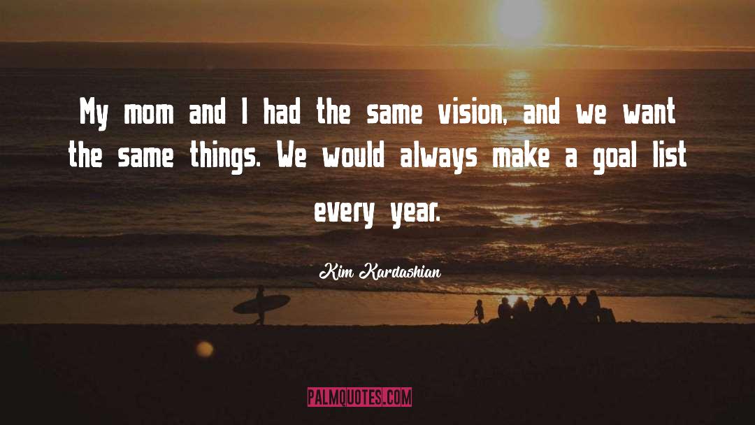 Tunnel Vision quotes by Kim Kardashian