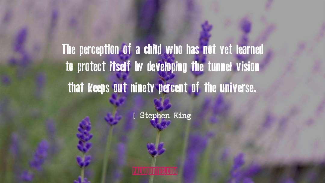 Tunnel Vision quotes by Stephen King