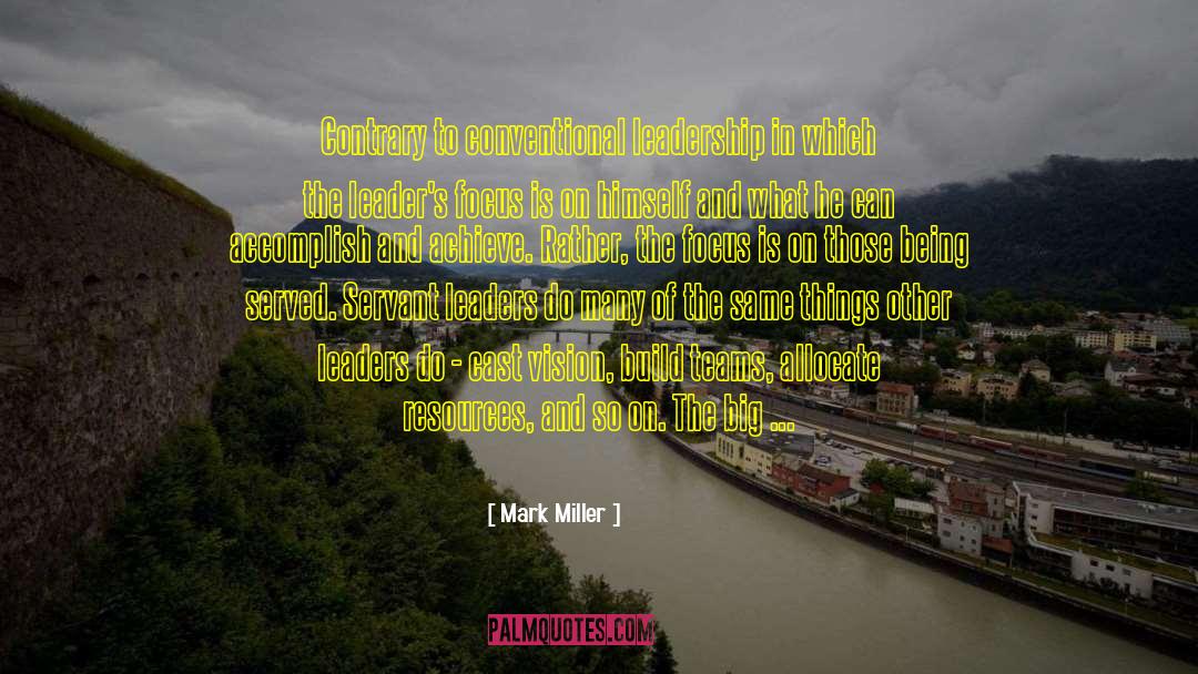 Tunnel Vision quotes by Mark Miller