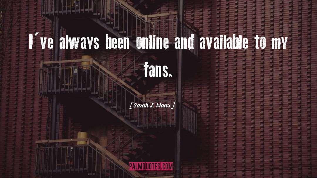 Tuntas Online quotes by Sarah J. Maas