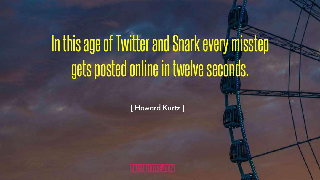 Tuntas Online quotes by Howard Kurtz