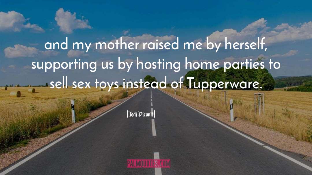 Tupperware quotes by Jodi Picoult