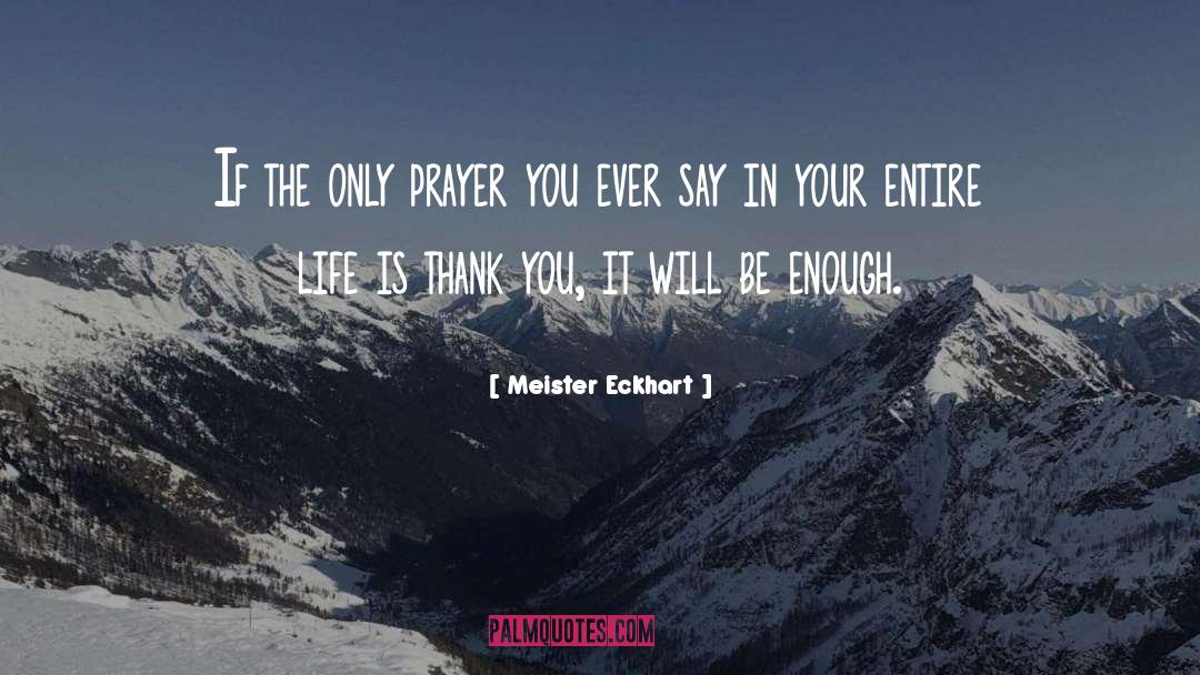 Turaif Prayer quotes by Meister Eckhart