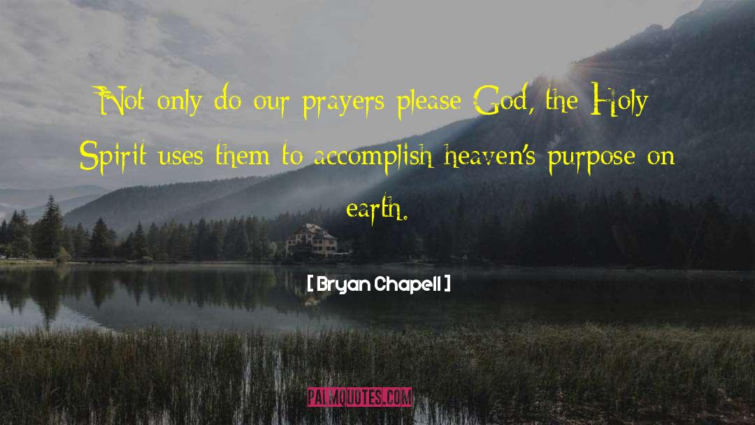 Turaif Prayer quotes by Bryan Chapell