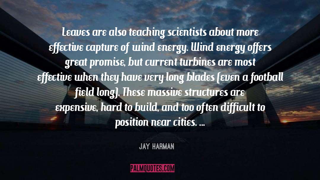 Turbine quotes by Jay Harman