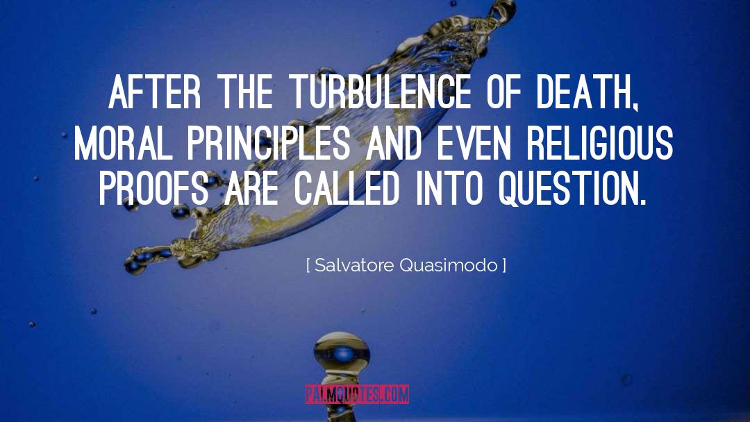 Turbulence quotes by Salvatore Quasimodo