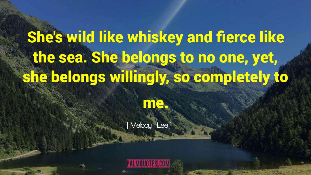Ture Belongs quotes by Melody  Lee