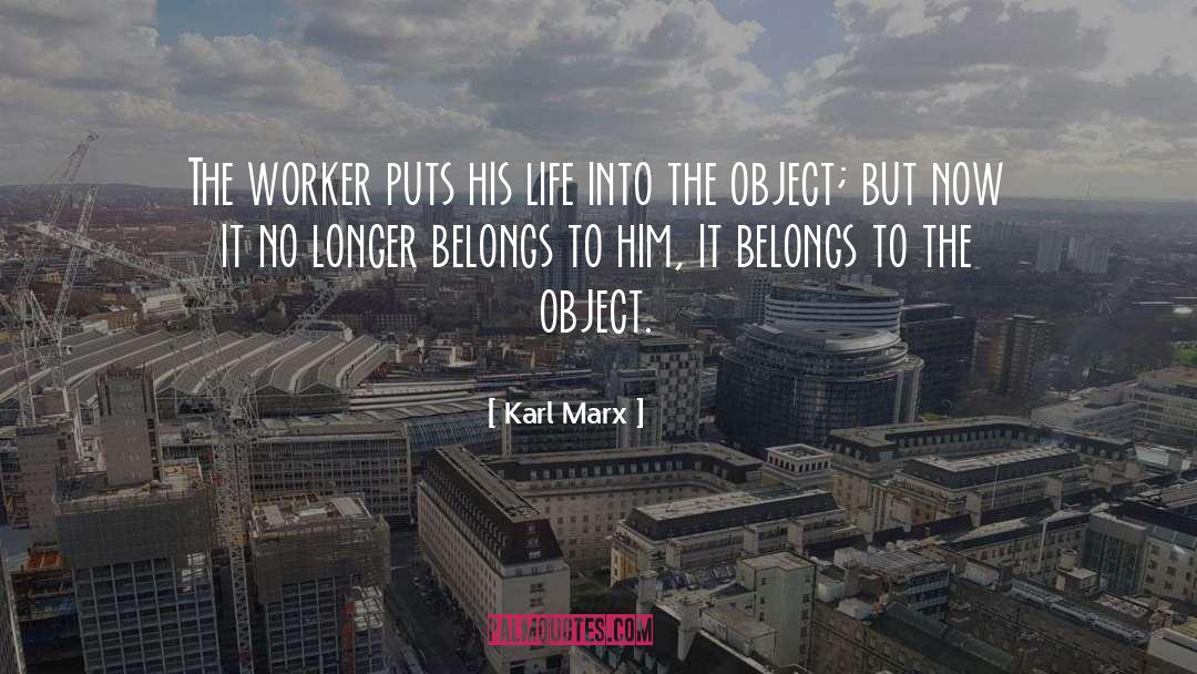 Ture Belongs quotes by Karl Marx