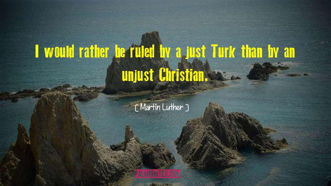 Turk quotes by Martin Luther