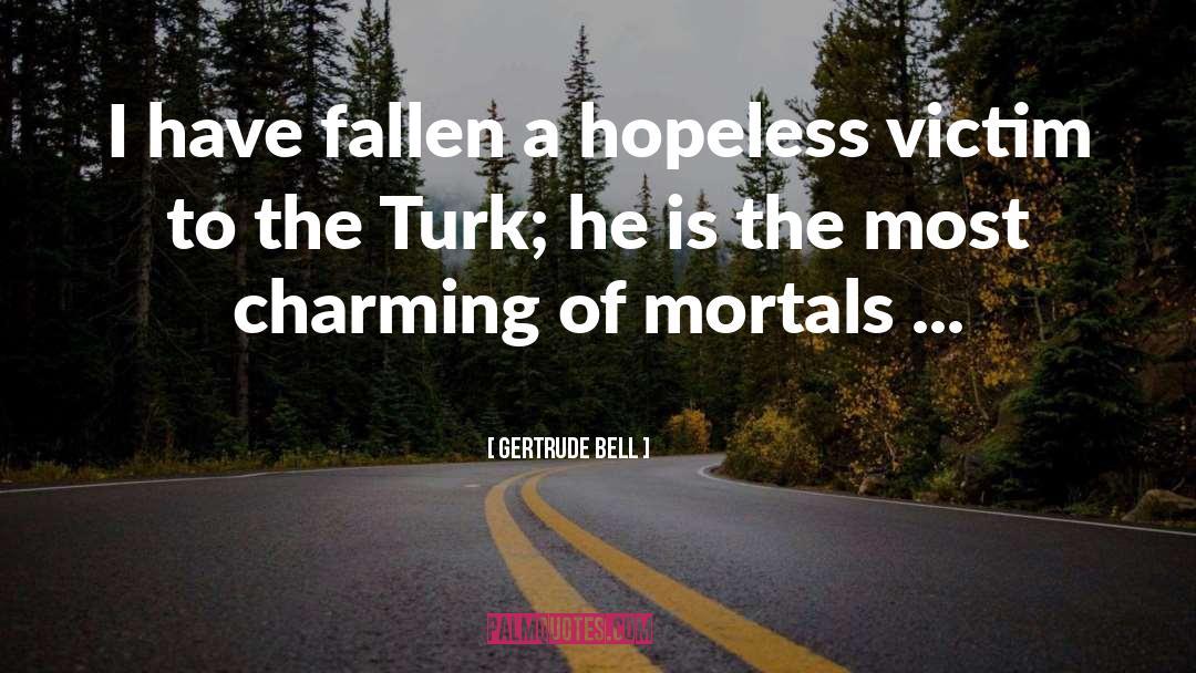 Turk quotes by Gertrude Bell