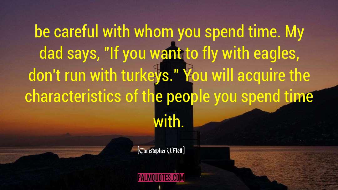 Turkeys quotes by Christopher V. Flett