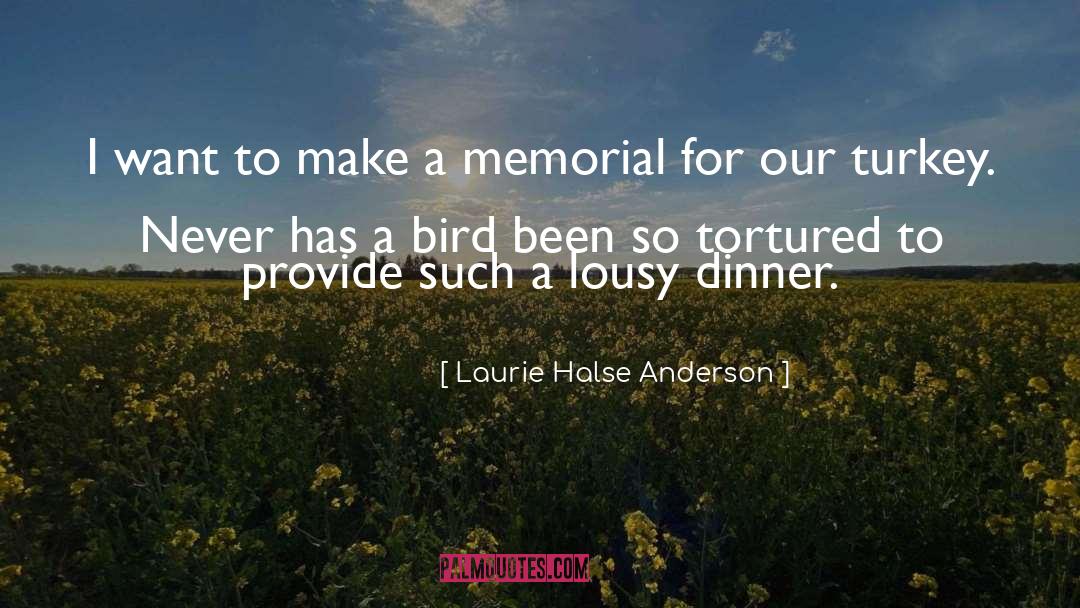 Turkeys quotes by Laurie Halse Anderson