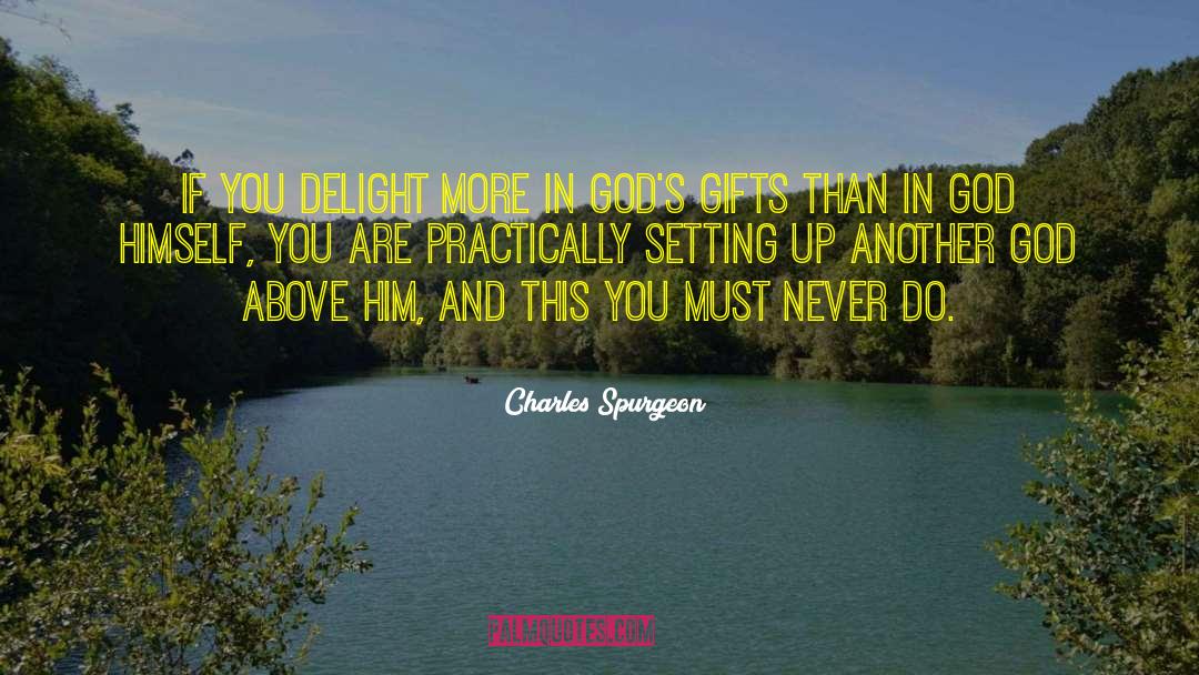Turkish Delight quotes by Charles Spurgeon