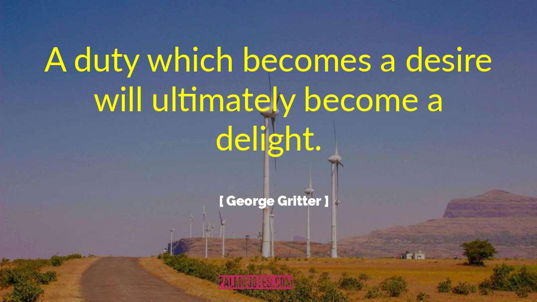 Turkish Delight quotes by George Gritter