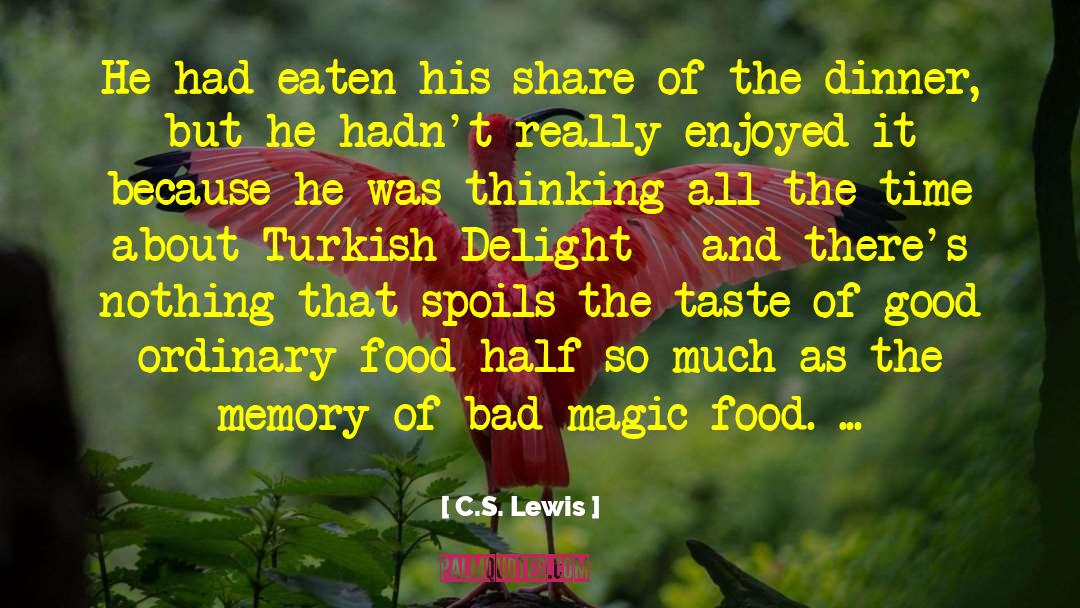 Turkish Delight quotes by C.S. Lewis