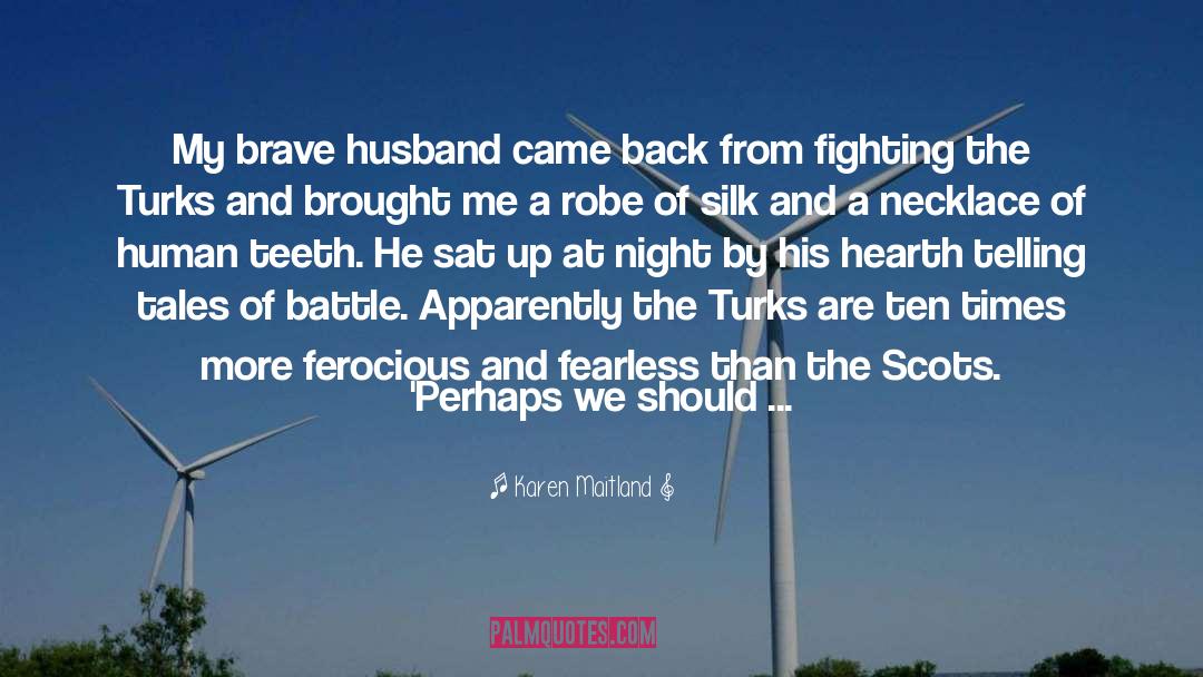 Turks quotes by Karen Maitland