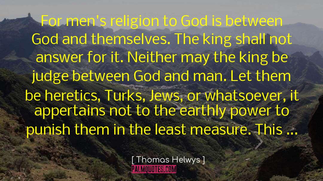 Turks quotes by Thomas Helwys
