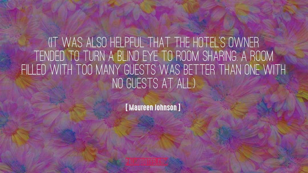 Turn A Blind Eye quotes by Maureen Johnson