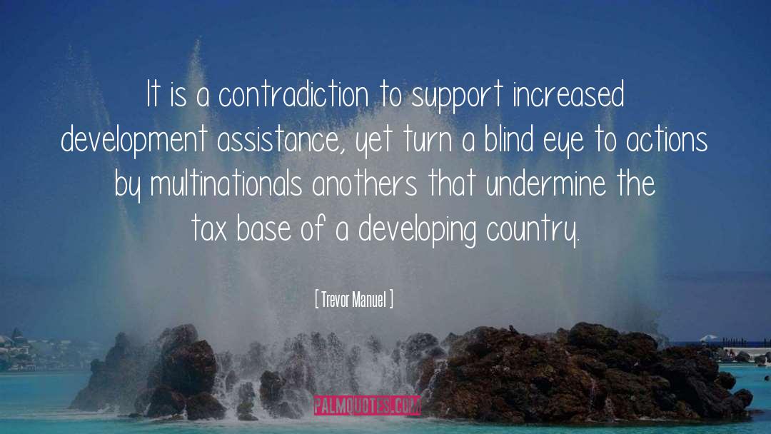 Turn A Blind Eye quotes by Trevor Manuel