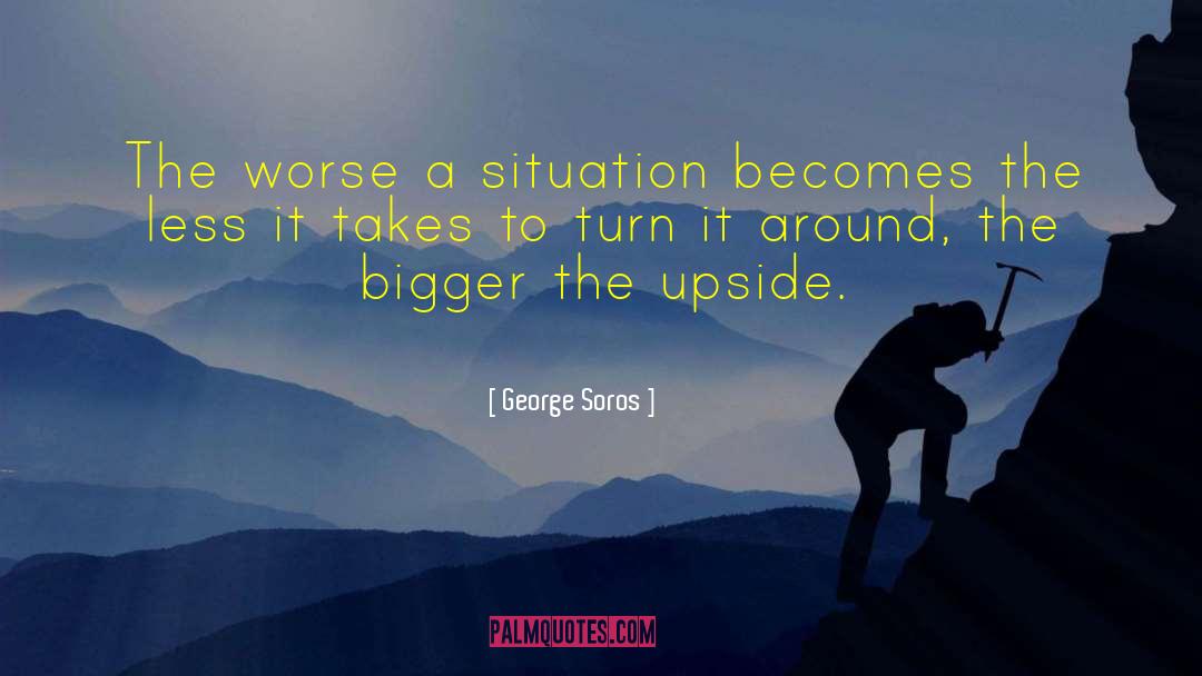 Turn It Around quotes by George Soros