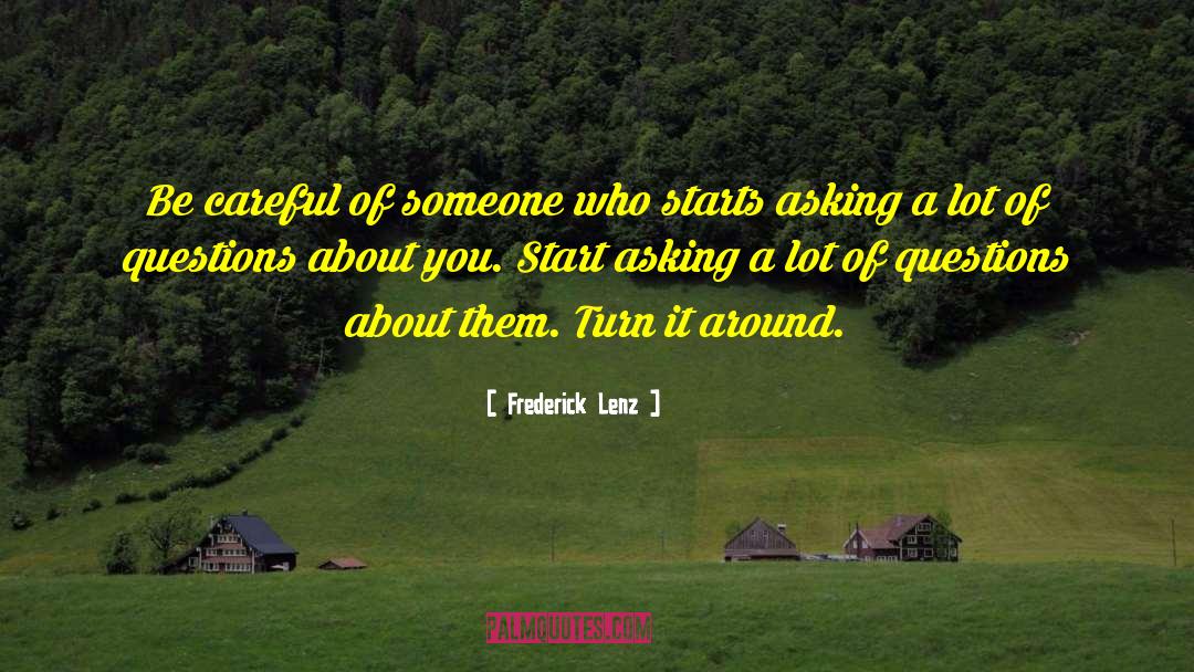 Turn It Around quotes by Frederick Lenz