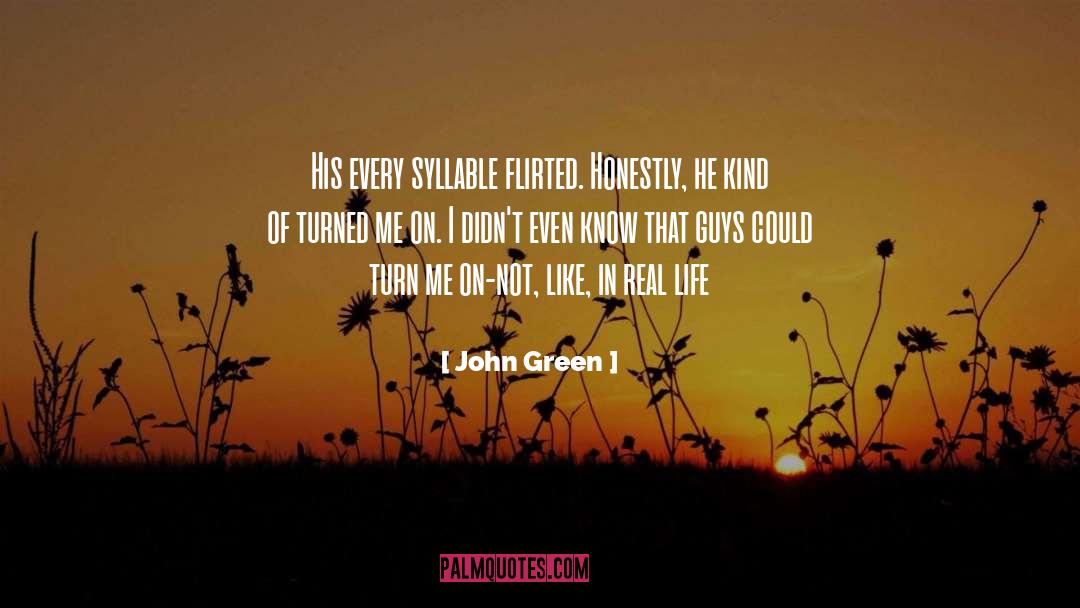 Turn Me quotes by John Green