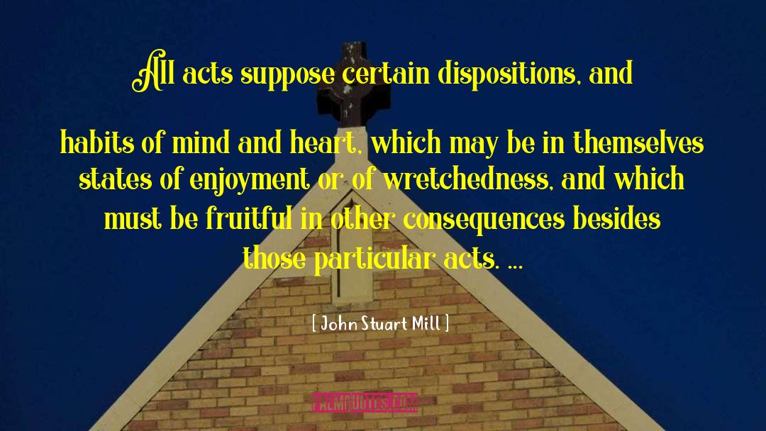 Turn Of Mind quotes by John Stuart Mill