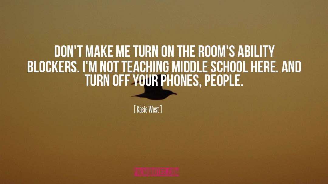 Turn Off quotes by Kasie West