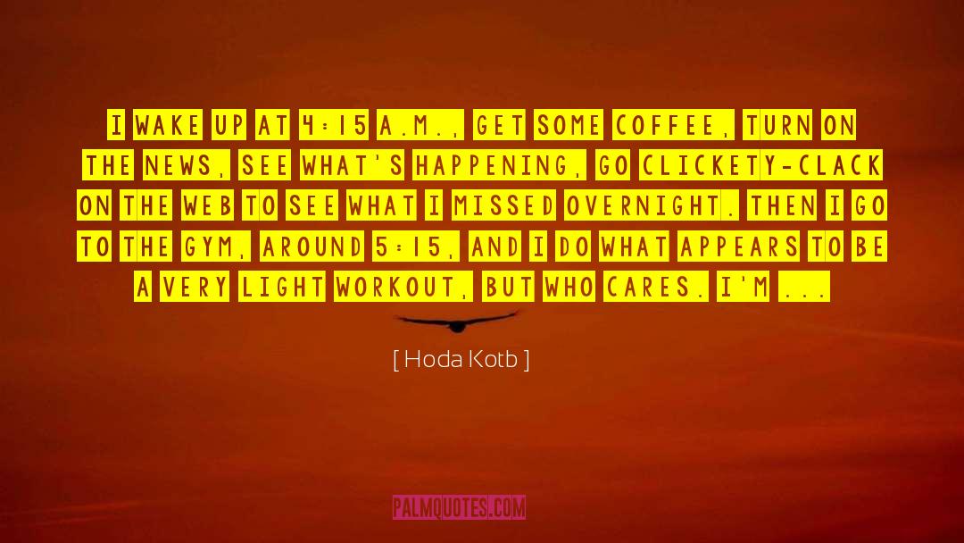 Turn On quotes by Hoda Kotb