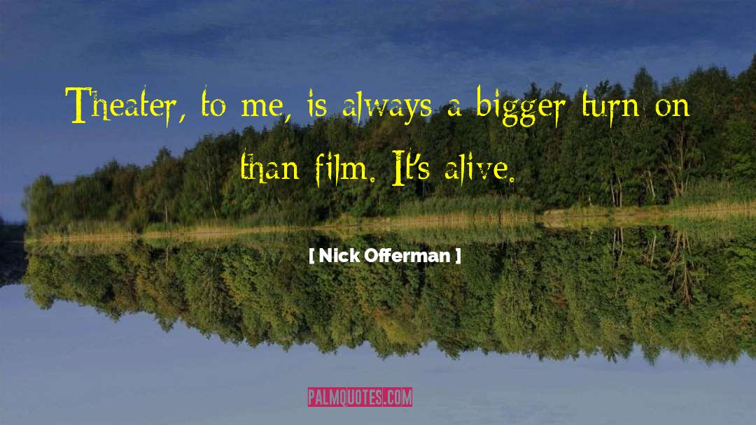 Turn On quotes by Nick Offerman