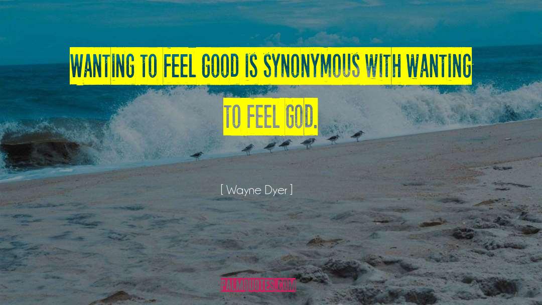 Turn To God quotes by Wayne Dyer