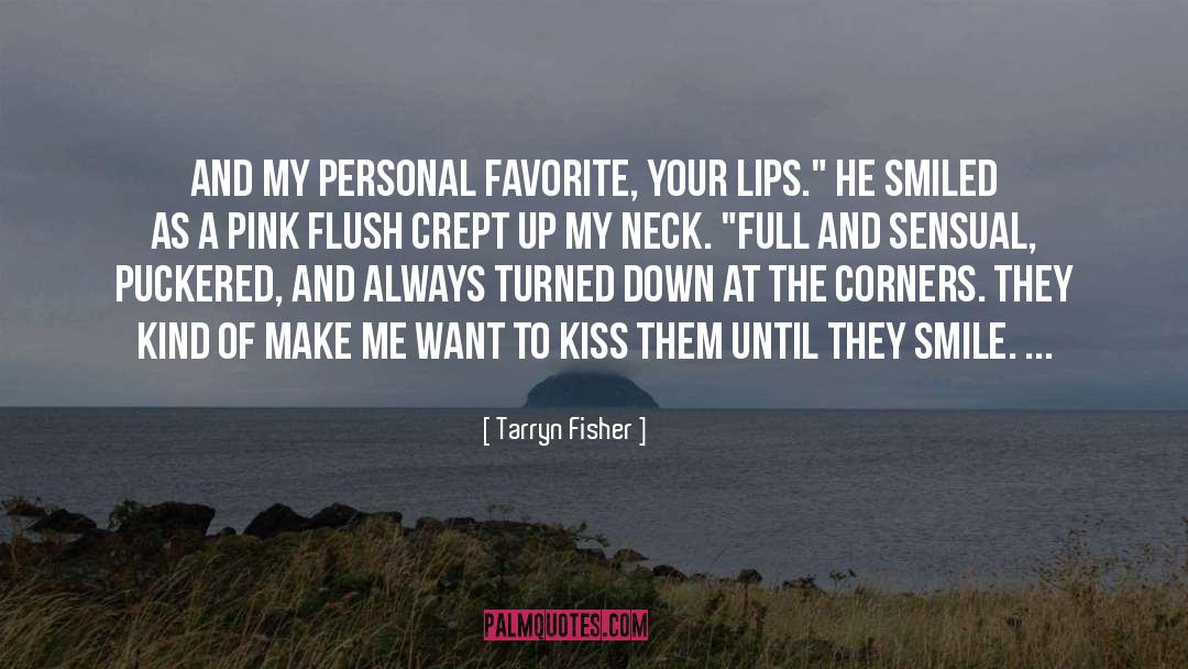Turned Down quotes by Tarryn Fisher