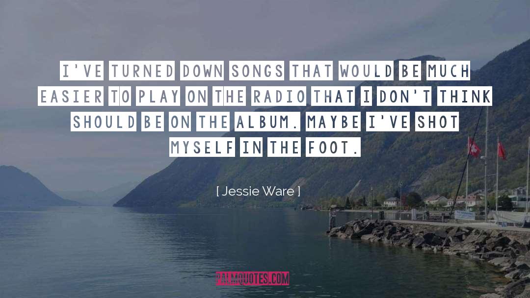 Turned Down quotes by Jessie Ware