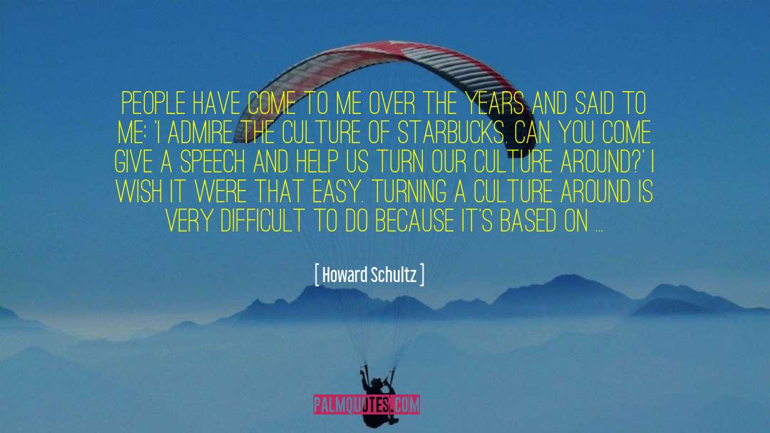 Turning 50 quotes by Howard Schultz