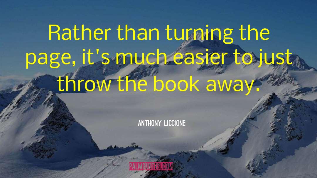 Turning Nineteen quotes by Anthony Liccione