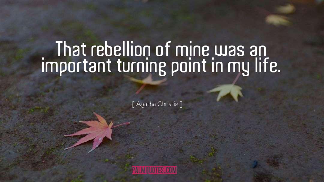 Turning Point quotes by Agatha Christie