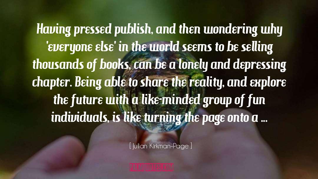 Turning The Page quotes by Julian Kirkman-Page