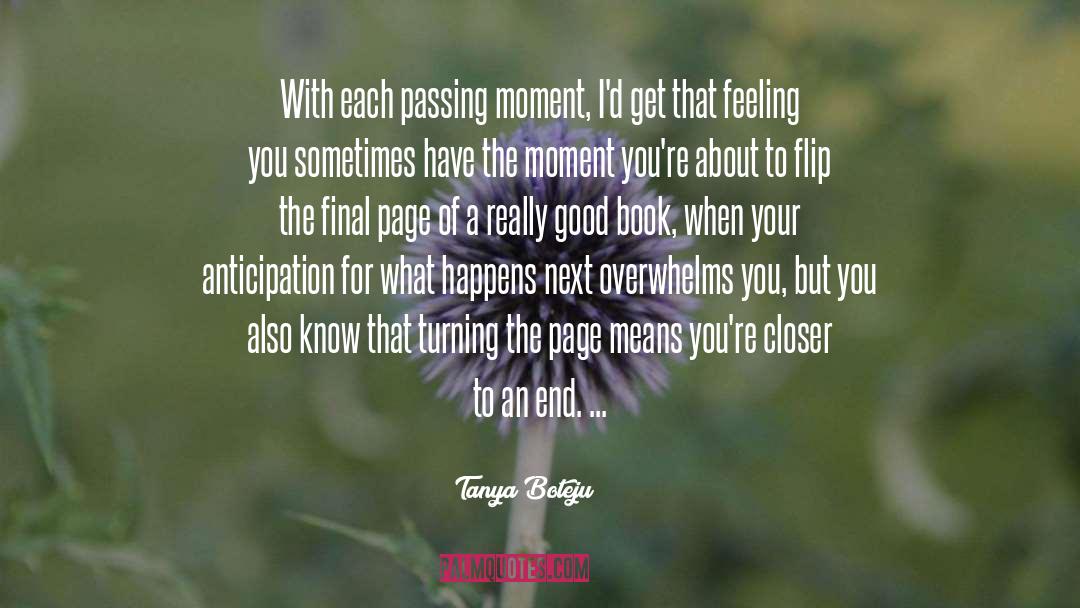 Turning The Page quotes by Tanya Boteju